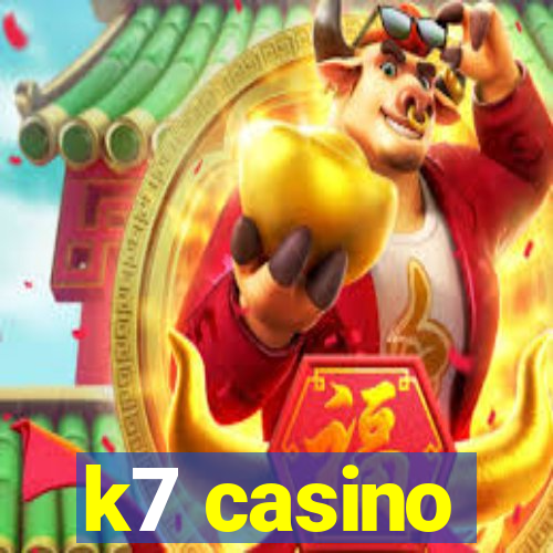 k7 casino